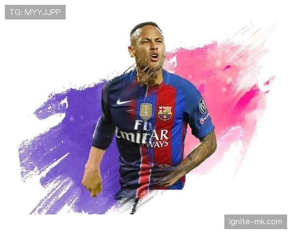 内马尔状态爆棚助巴萨勇夺三冠王，迎来职业生涯高光时刻